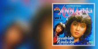  Lirik Lagu Jawablah Rinduku ~ Anna Ciska