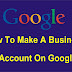 How To Create A Google My Business Account