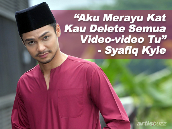 "Aku Merayu Kat Kau Delete Semua Video-video Tu ...