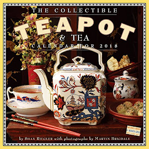 The Collectible Teapot & Tea 2018 Calendar