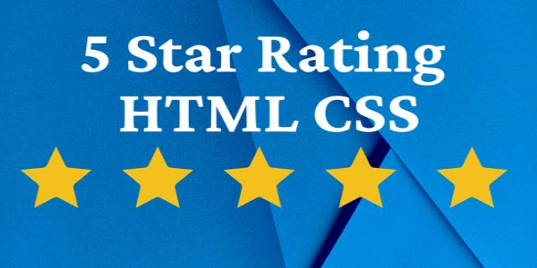 5 Star Rating HTML CSS