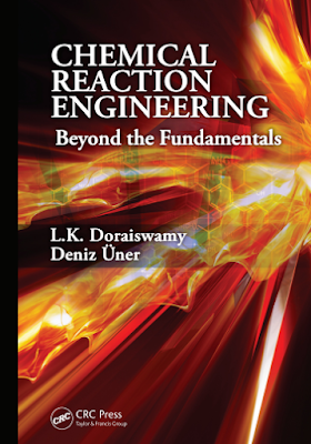 Chemical Reaction Engineering- Beyond the Fundamentals by L.K. Doraiswamy  PDF free Download