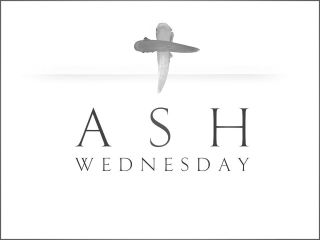 Ash Wednesday +