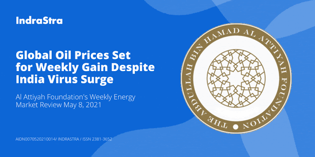 Global Oil Prices Set for Weekly Gain Despite India Virus Surge