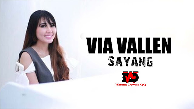 Video Official Via Vallen - Sayang Lirik Dan Arti