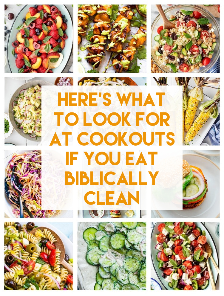 Here are foods to eat at summer cookouts if you eat Biblically clean | Land of Honey