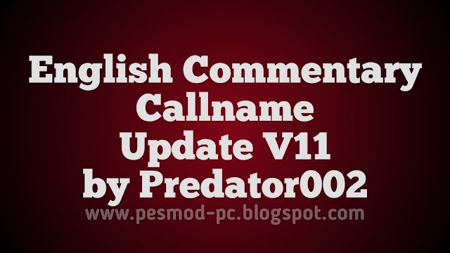 PES 2020 English Commentary Callname Update V11 by Predator002