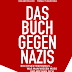 Das Buch Gegen Nazis: Ένα εγχειρίδιο "πρώτων βοηθειών" ενάντια στη νεοναζιστική απειλή.