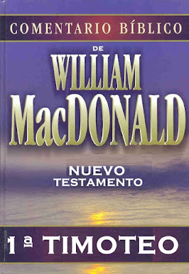 William MacDonald-Comentario Bíblico-Nuevo Testamento-1ª Timoteo-