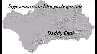 Pasodoble Carnaval con letra "Seguramente esta letra puede que rule". Chirigota "Daddy Cadi" (2019)