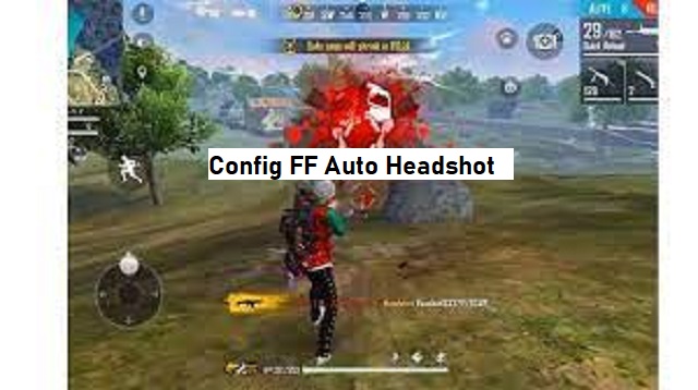 Config FF Auto Headshot