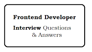 Front End Developer Advanced Interview Questions Answers