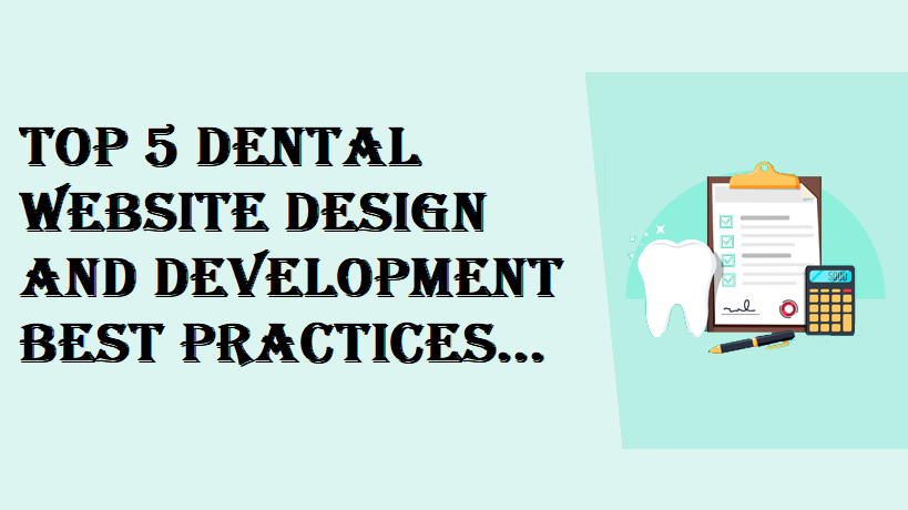 Dental Website Design Best Practices