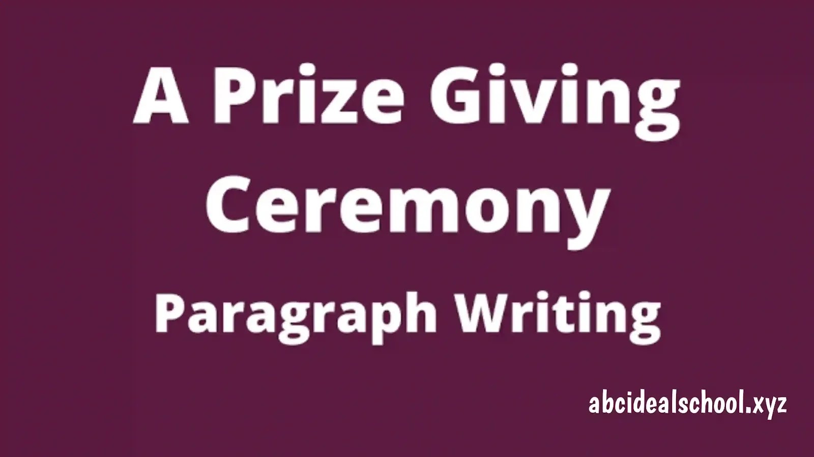 Paragraph: Prize Day At My School | JSC, SSC, HSC