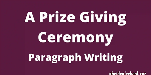 Paragraph: Prize Day At My School | JSC, SSC, HSC