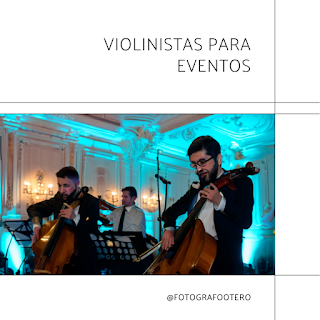 Violinistas para Bodas en Punta del Este