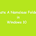 How to Create Nameless Folder In Windows 8/7/Vista/XP