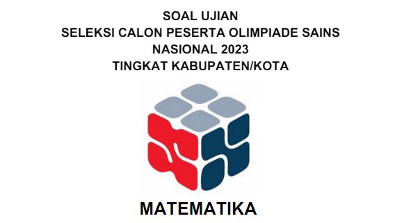 Soal OSN Matematika SMA Tahun 2023 Tingkat Kabupaten