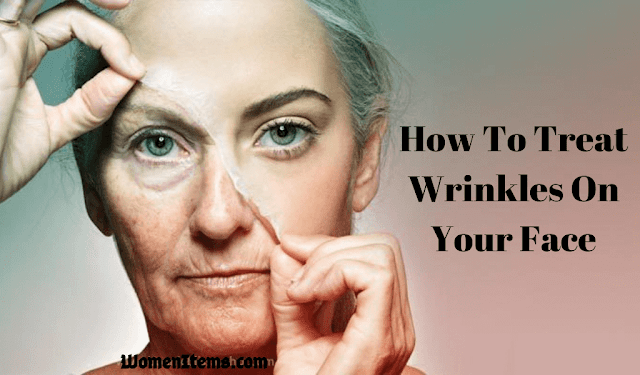 How To Treat Wrinkles On Face