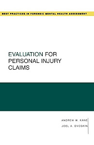 Evaluation for Personal Injury Claims (Best Practices for Forensic Mental Health Assessments)