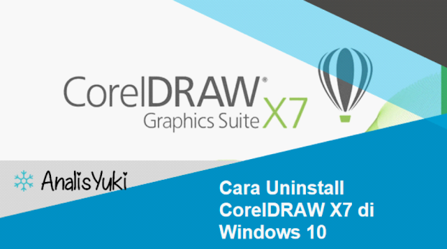 Cara Uninstall CorelDRAW X7 di Windows 10
