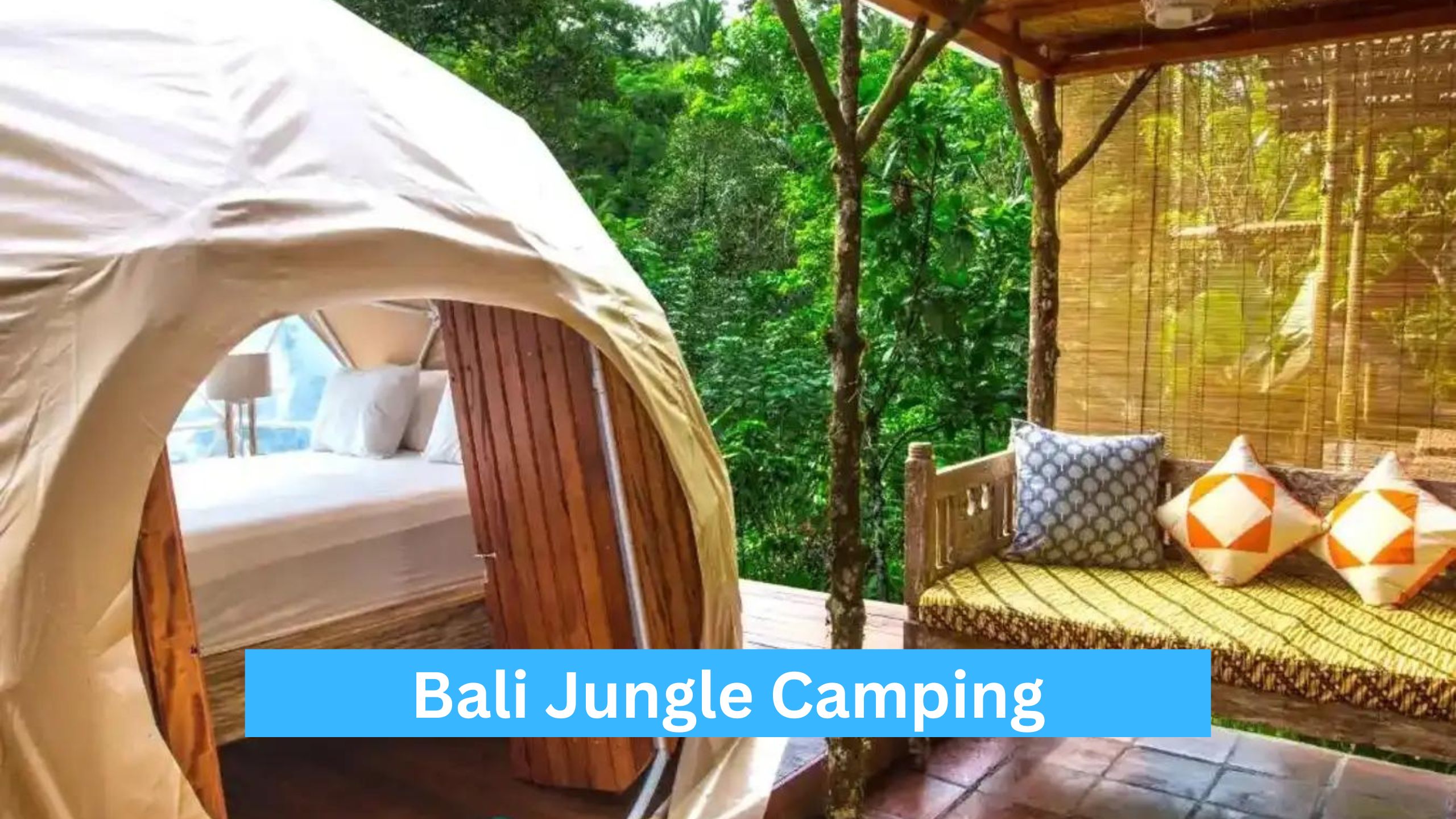 Bali Jungle Camping