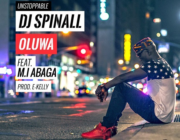 Oluwa - Dj Spinall ft. M.I latest nigerian music