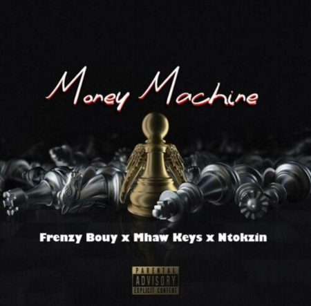 Frenzy Bouy – Money machine ft. Mhaw Keys, Ntokzin & Sam Deep [Exclusivo 2023] (Download Mp3)