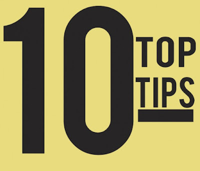 how to, top tips, top 10 tips