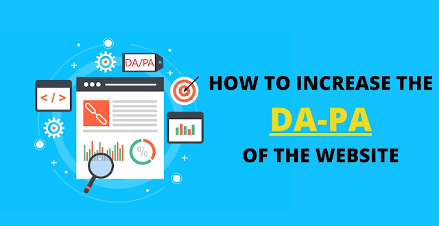 HOW TO IMPROVE DA & PA OF WEBSITE