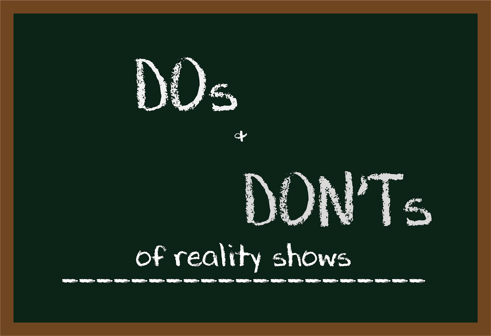 Do's and Don'ts