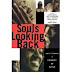 Souls Looking Back: Life Stories of Growing Up Black