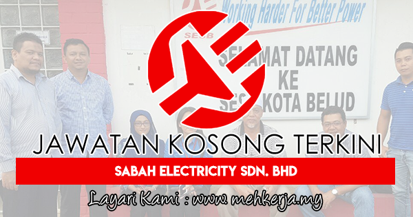 Jawatan Kosong Terkini 2018 di Sabah Electricity Sdn. Bhd