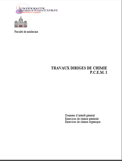 TRAVAUX DIRIGES DE CHIMIE : Exercices de chimie générale , Exercices de chimie organique