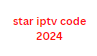 star iptv code 2025