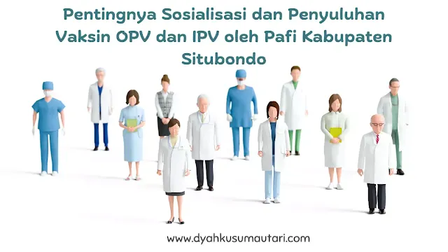 Pentingnya Sosialisasi Vaksin OPV dan IPV