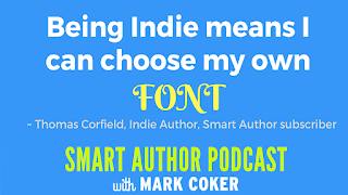 image reads:  "Being Indie means I can choose my own FONT" (the word "font" is in big frilly yellow type)