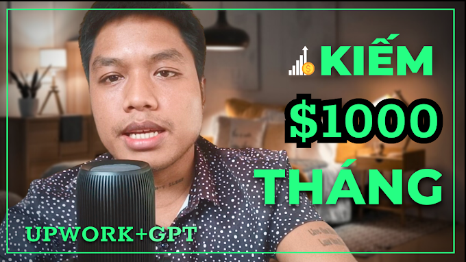 Bắt Đầu Kiếm 1000$ Mỗi Tháng Trên Upwork với Chat GPT: Hướng Dẫn Cho Người Mới