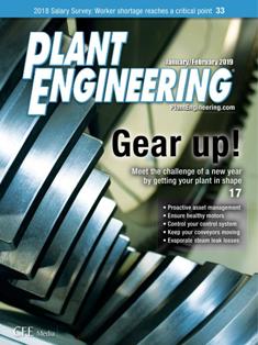 Plant Engineering 2019-01 - January & February 2019 | ISSN 0032-082X | TRUE PDF | Mensile | Professionisti | Meccanica | Tecnologia | Industria | Progettazione
Since 1947, plant engineers, plant managers, maintenance supervisors and manufacturing leaders have turned to Plant Engineering for the information they needed to run their plants smarter, safer, faster and better. Plant Engineering’s editors stay on top of the latest trends in manufacturing at every corner of the plant floor. The major content areas include electrical engineering, mechanical engineering, automation engineering and maintenance and management.