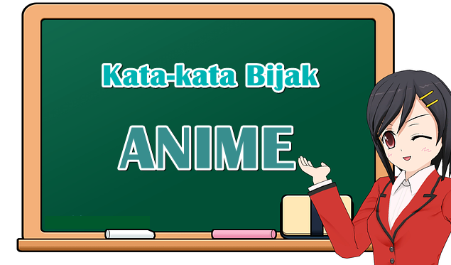 Kata Kata Motivasi Menyentuh Dari Tokoh Anime