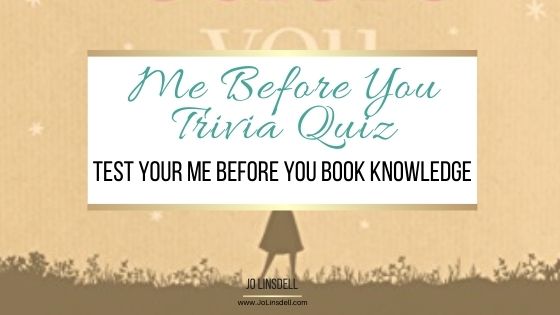 Me Before You Trivia Quiz