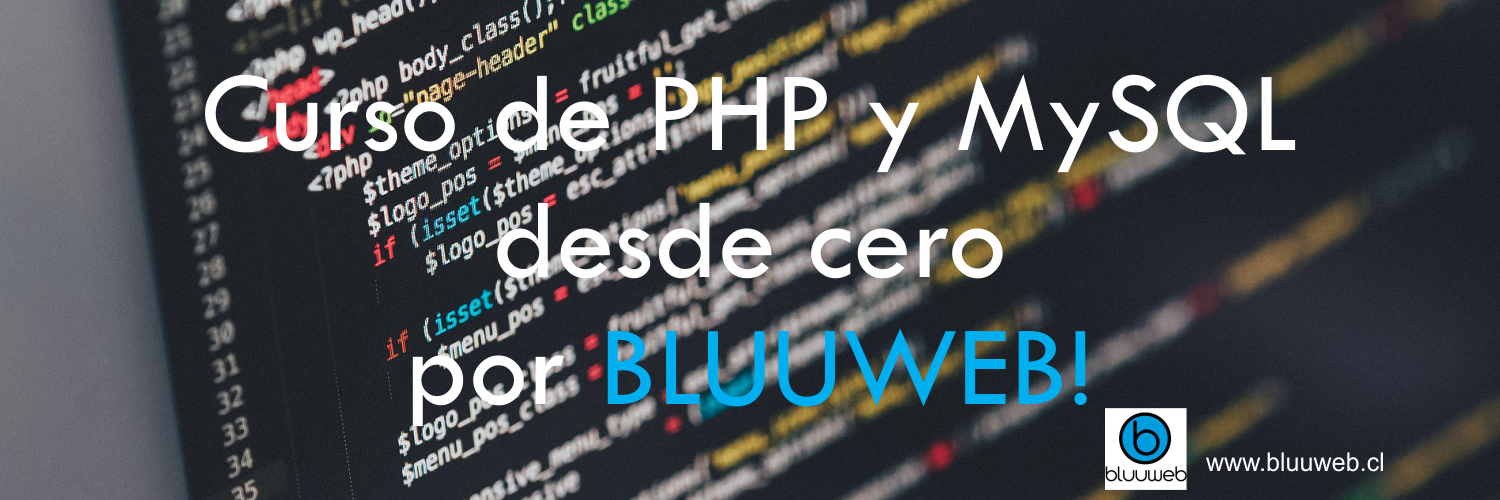 Curso-de-PHP-y-MySQL-desde-cero-por-BLUUWEB Curso-de-PHP-y-MySQL-desde-cero-por-BLUUWEB