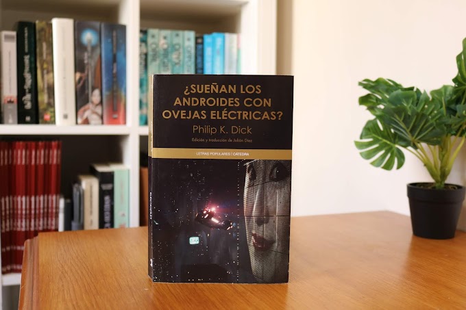 ¿Sueñan los androides con ovejas eléctricas?, de Philip K. Dick | La despersonalización del humano