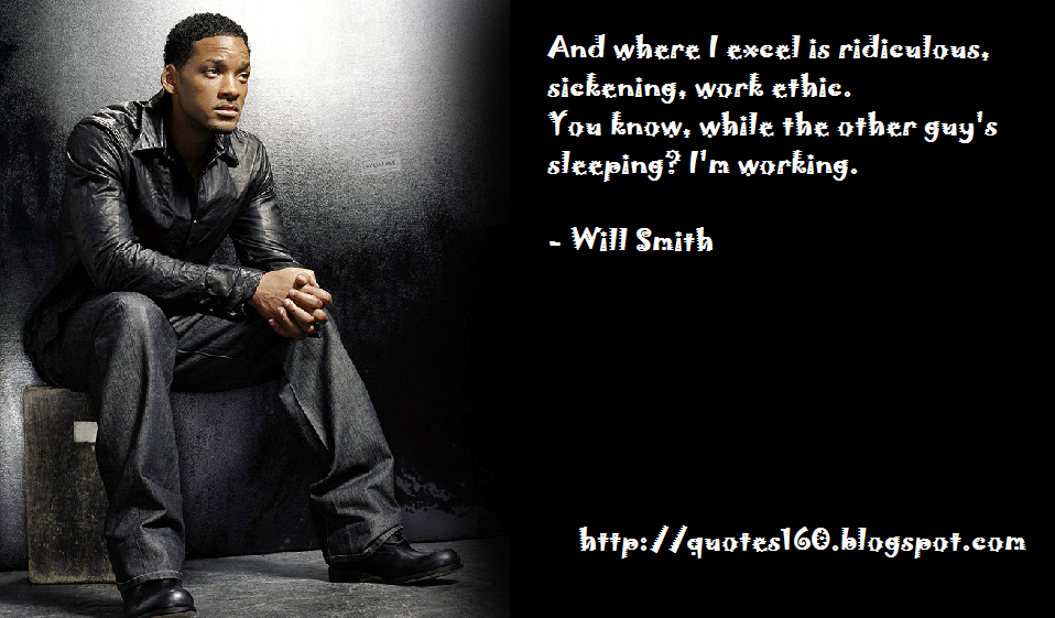 QUOTES160 Famous Quotes  By Will Smith