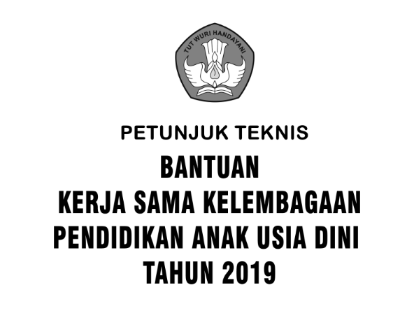 Download Juknis Bantuan Kerja sama Kelembagaan PAUD 2019