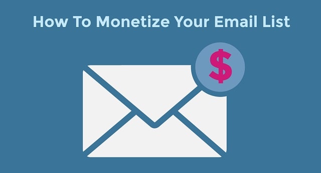 how to monetize your email list earn emails marketing segmentation