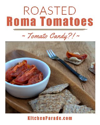 Roasted Roma Tomatoes ♥ KitchenParade.com, turning plentiful, inexpensive so-so plum tomatoes into something special.