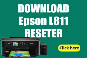 How to Reset Epson L811 Reset Program D0WNLOAD