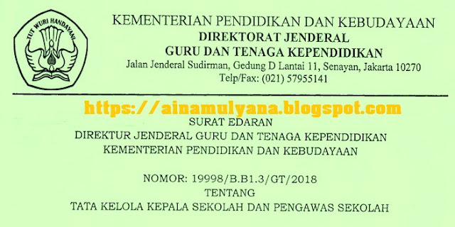  SURAT EDARAN GTK TENTANG TATA KELOLA KEPALA SEKOLAH DAN PENGAWAS SEKOLAH  SURAT EDARAN GTK TENTANG TATA KELOLA KEPALA SEKOLAH DAN PENGAWAS SEKOLAH (PENGELOALAN DIKLAT CALON KEPALA SEKOLAH DAN DIKLAT PENGUATAN CALON KEPALA SEKOLAH DAN PENGAWAS SEKOLAH)