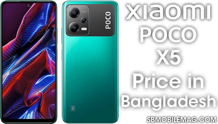 Xiaomi Poco X5, Xiaomi Poco X5 Price, Xiaomi Poco X5 Price in Bangladesh